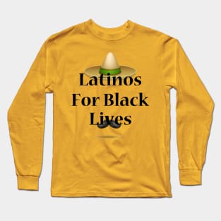 Latinos For Black Lives, Latina support black people, Africa, Africa Gift, Africa Vacation, Africa Lover Long Sleeve T-Shirt